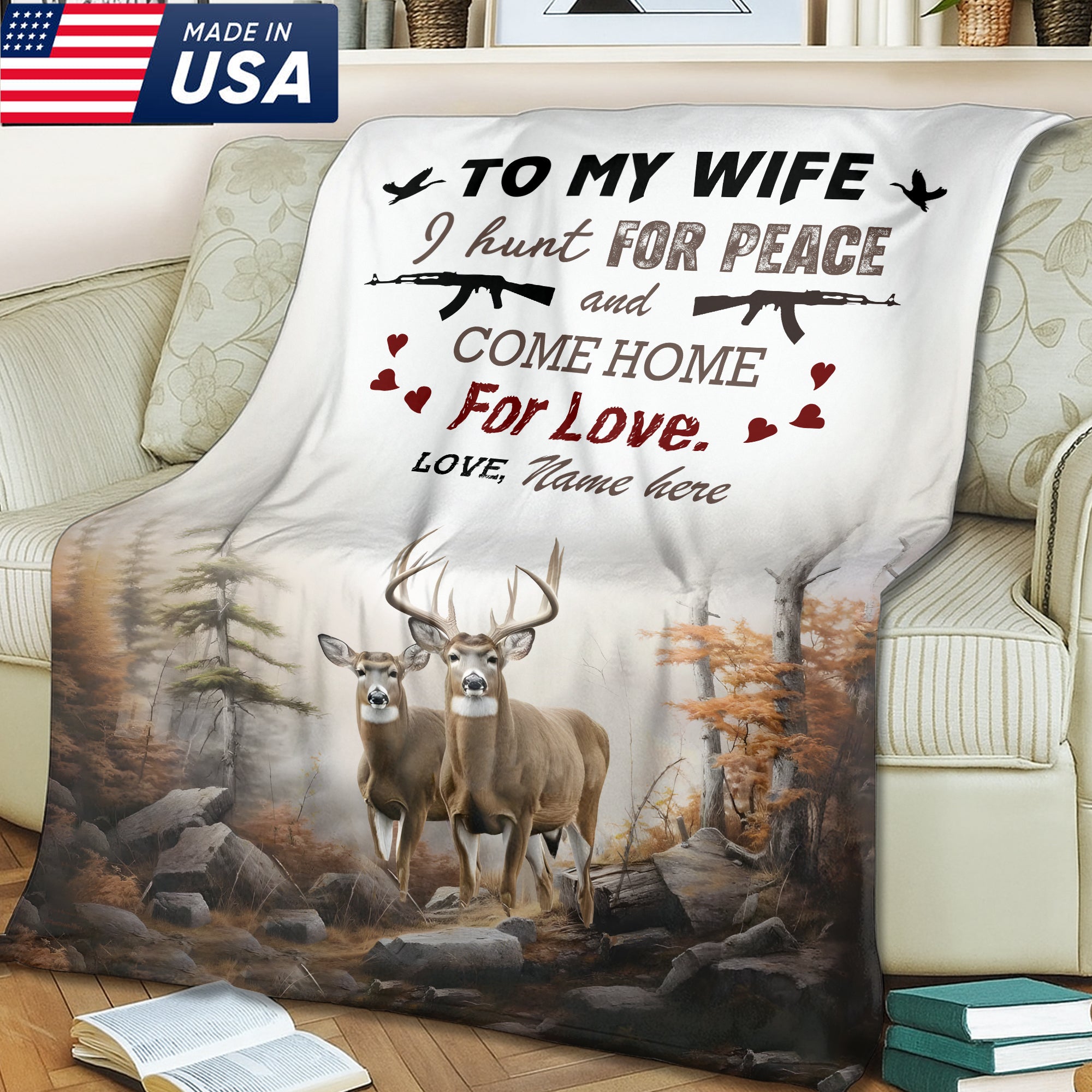Personalized Deer Hunting “To My Wife, I Hunt for Peace and Come Home for Love” Fleece Blanket