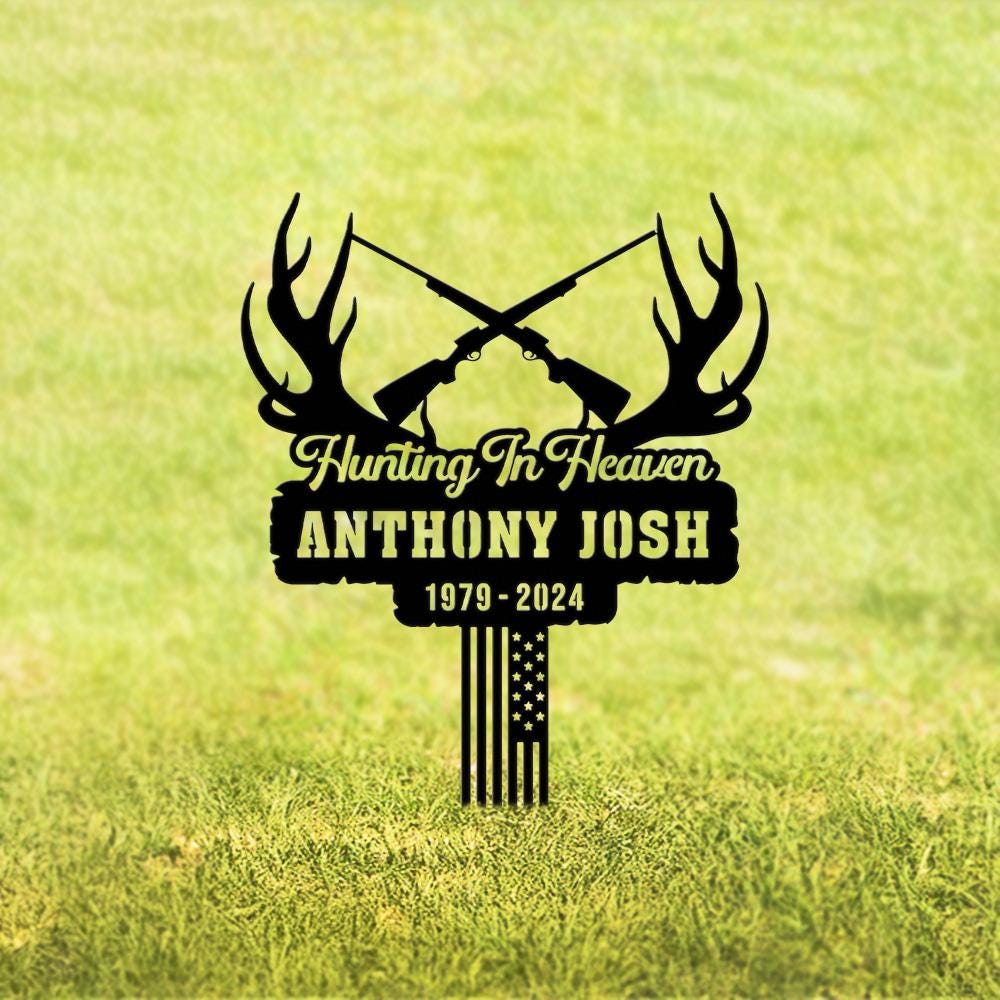 Hunting in Heaven, Custom Memorial Grave Marker, Metal Garden Stake Plaque, Loss of Dad Papa Husband, Deer Antlers and Rifle Tribute Sign