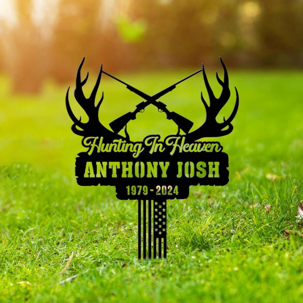 Hunting in Heaven, Custom Memorial Grave Marker, Metal Garden Stake Plaque, Loss of Dad Papa Husband, Deer Antlers and Rifle Tribute Sign