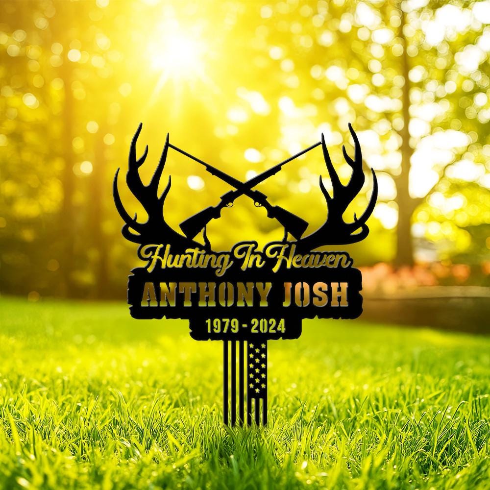 Hunting in Heaven, Custom Memorial Grave Marker, Metal Garden Stake Plaque, Loss of Dad Papa Husband, Deer Antlers and Rifle Tribute Sign