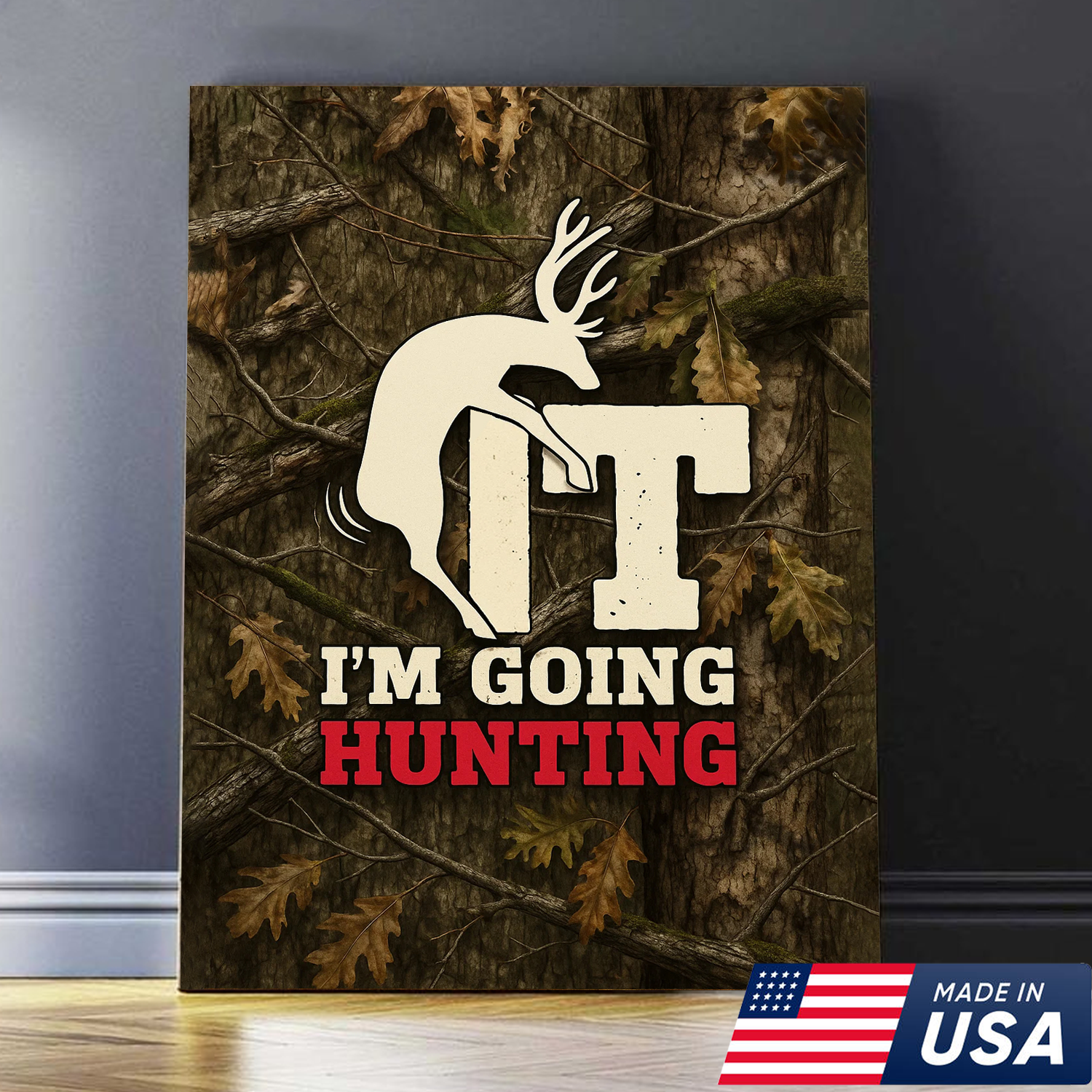 Funny Deer Hunting Canvas Wall Art - Rustic Camo Design for Hunters - Man Cave and Cabin Decor