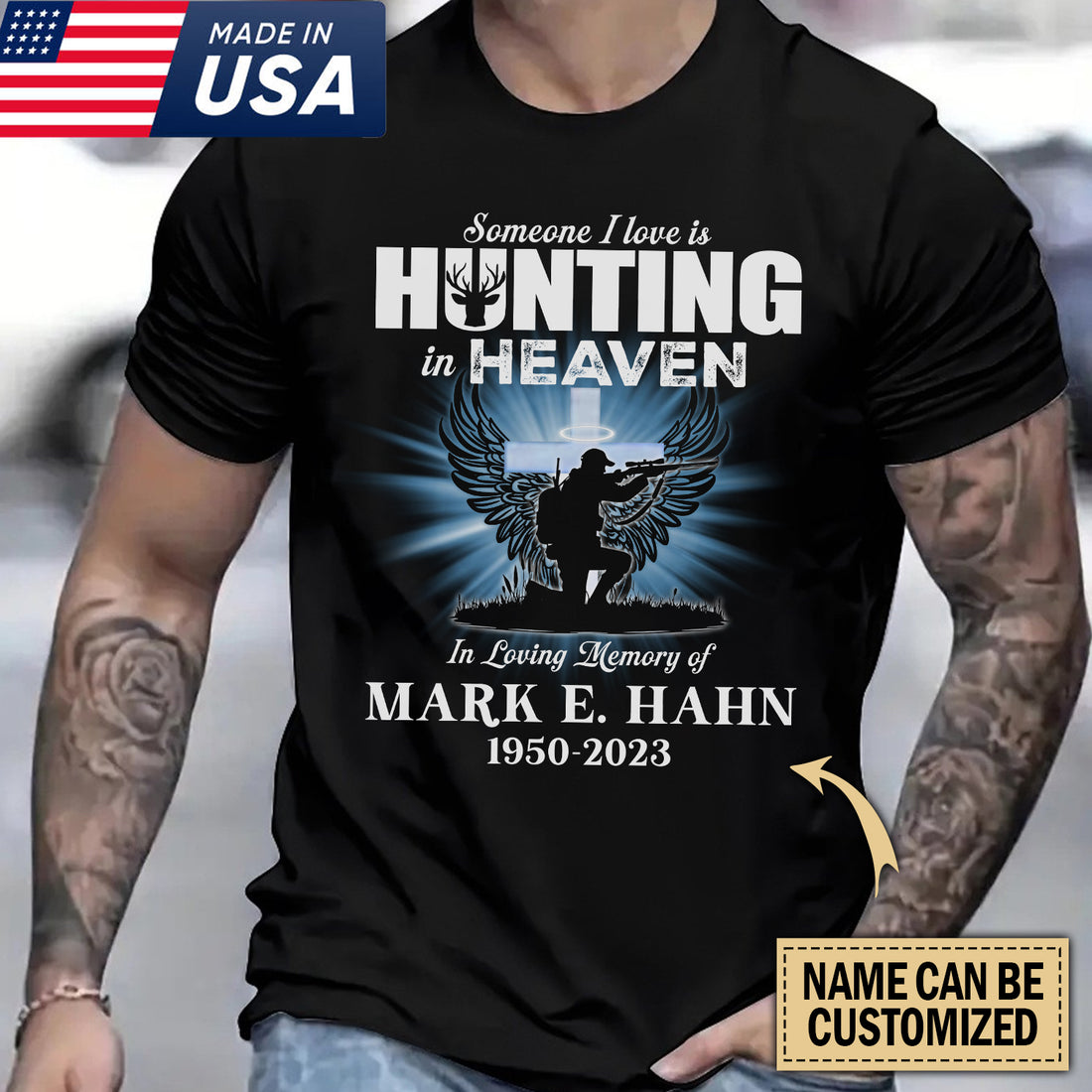 Personalized Someone I Love Is Hunting In Heaven T-Shirt – Custom Memorial Gift