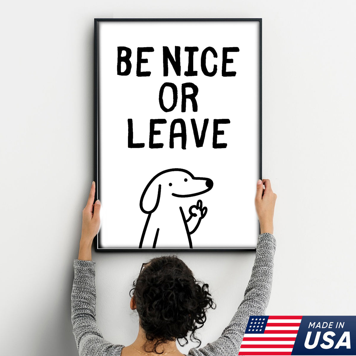 Be Nice Or Leave Canvas