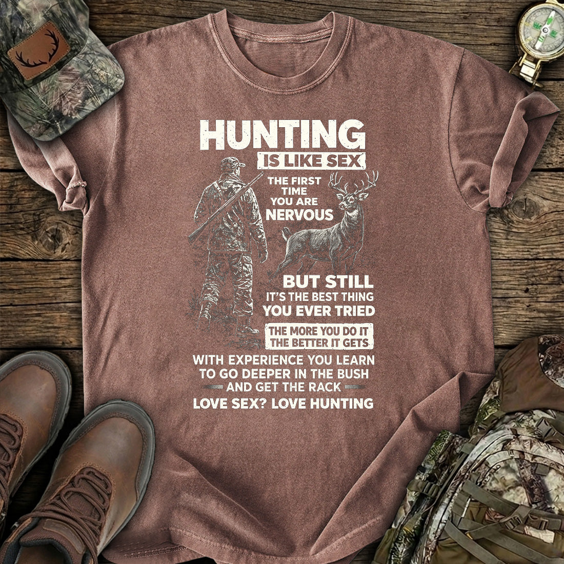 Funny Hunting Quote Deer T-Shirt