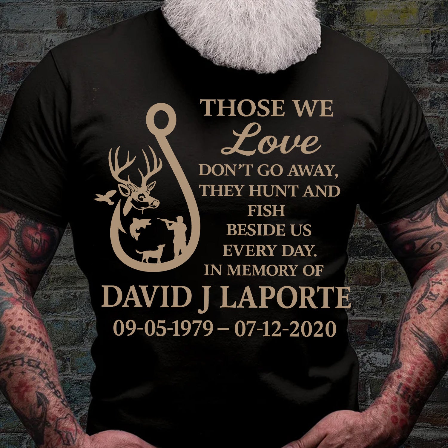 Personalized Hunting and Fishing Memorial T-Shirt – Those We Love Hunting & Fishing Tribute Shirt - Gifts for Hunter, Dad