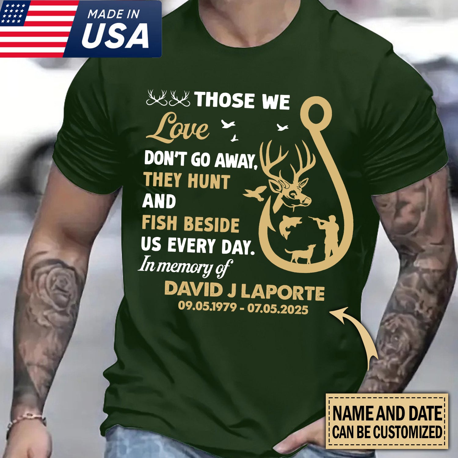 Personalized Those We Love Hunting And Fishing Memorial T-Shirt – In Memory of a True Outdoorsman