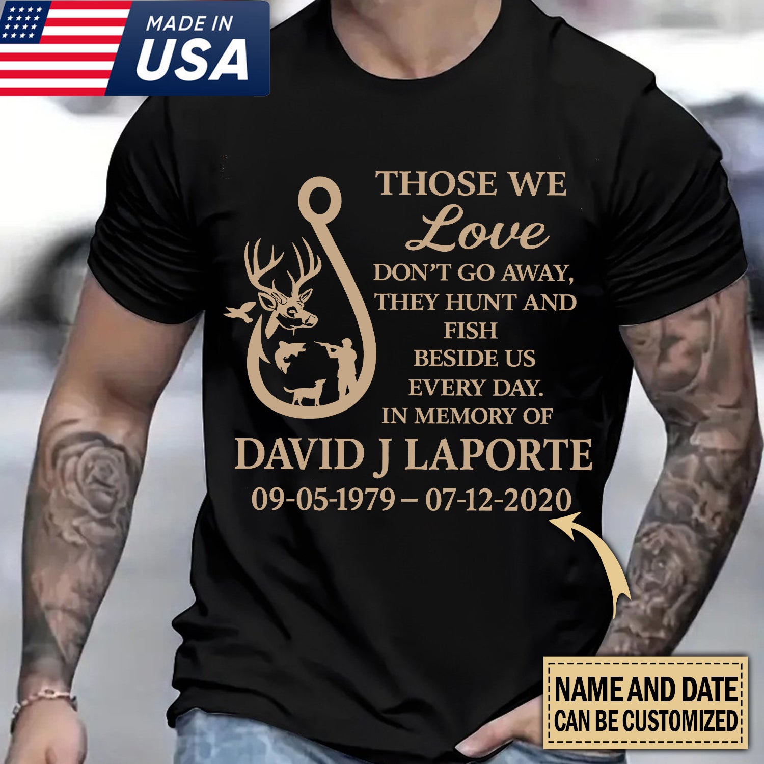 Personalized Hunting and Fishing Memorial T-Shirt – Those We Love Hunting & Fishing Tribute Shirt - Gifts for Hunter, Dad