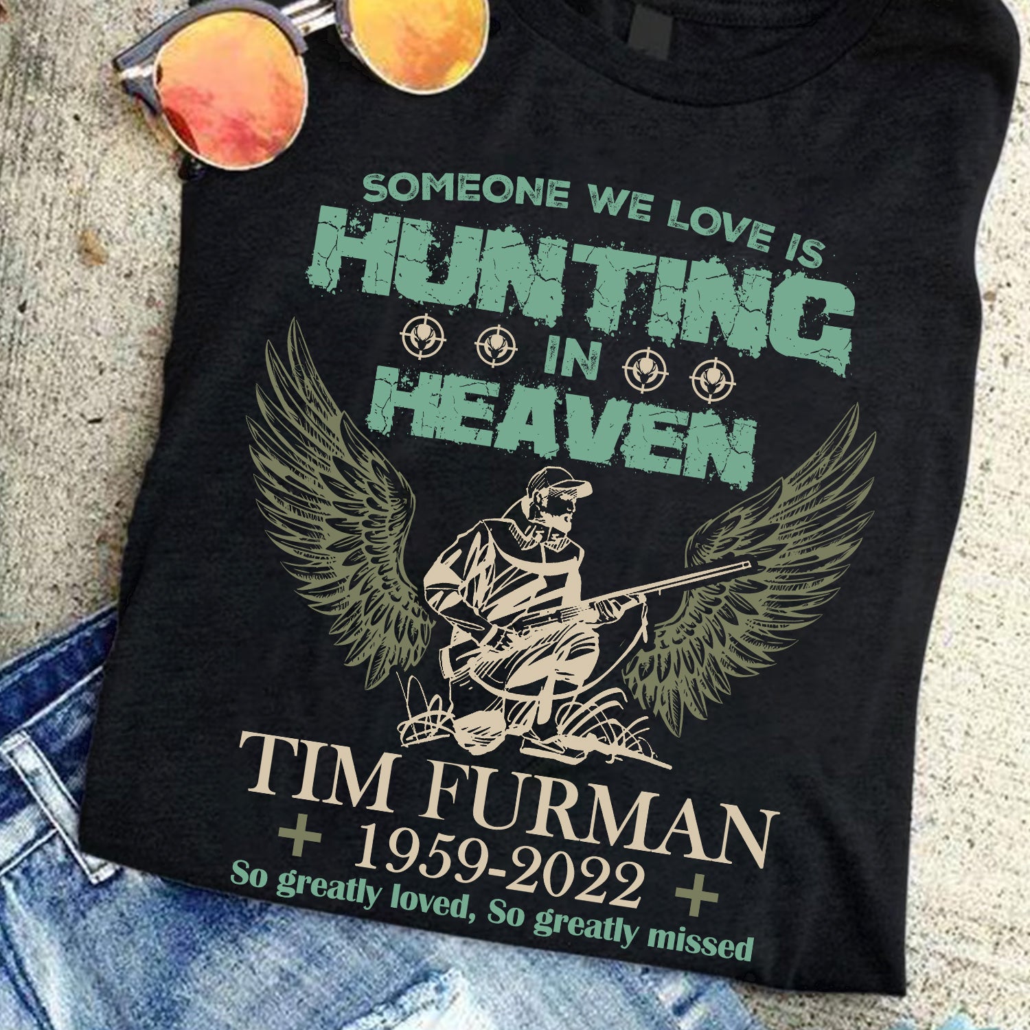 Personalized Someone We Love Is Hunting in Heaven T-Shirt – Custom Memorial Hunters Shirt For Gift