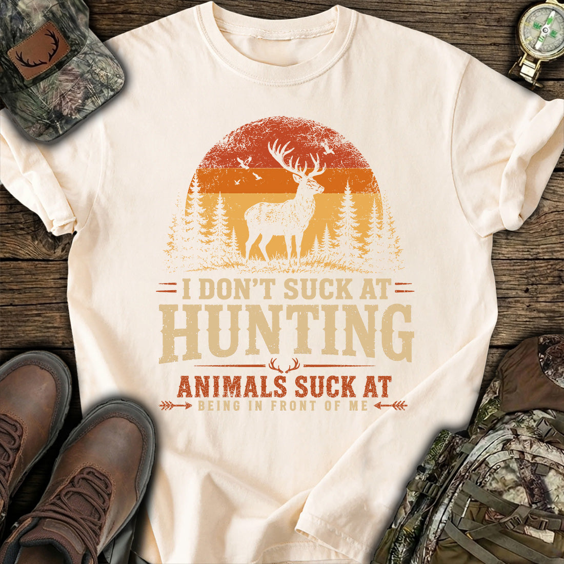 I Don't Suck At Hunting T-Shirt