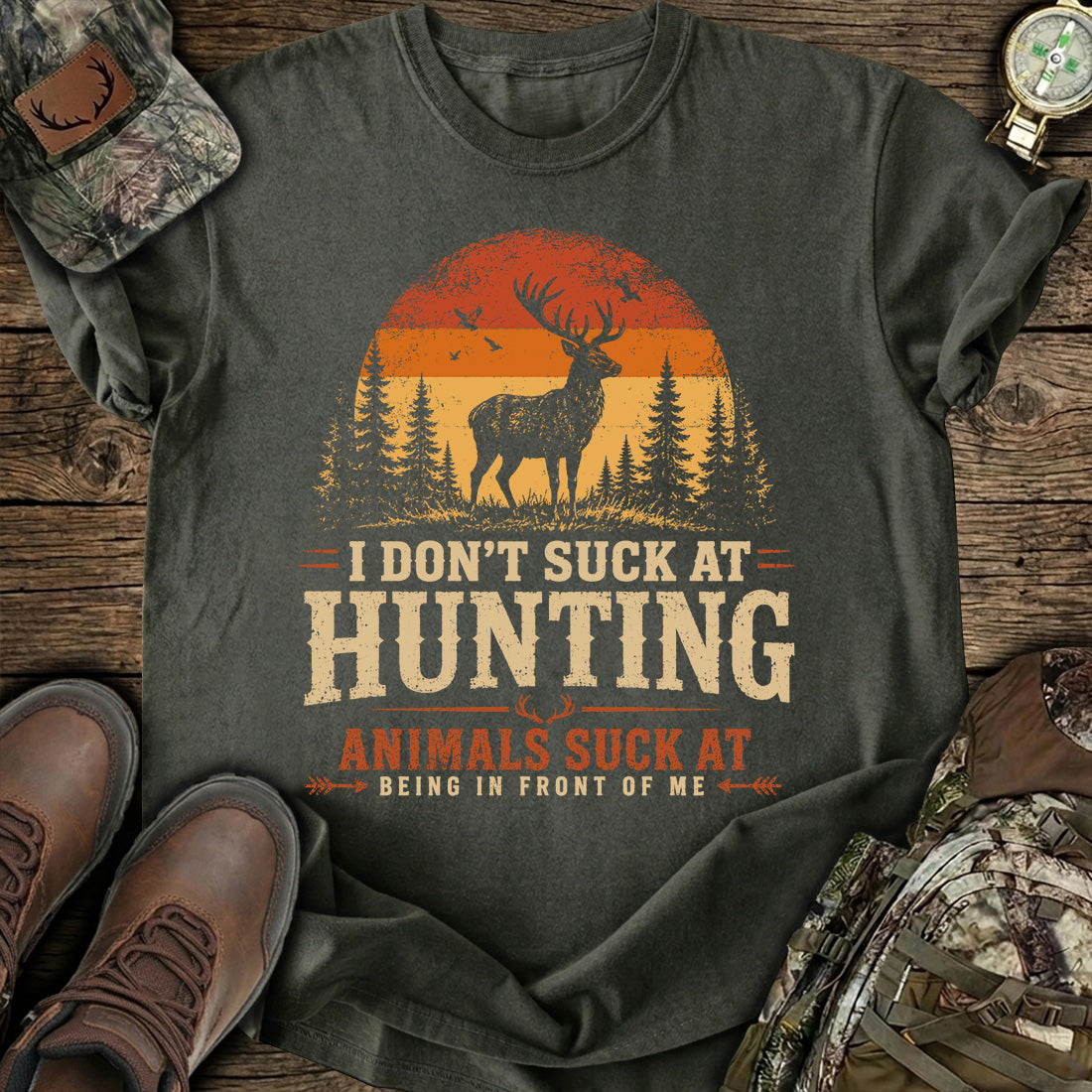 I Don't Suck At Hunting T-Shirt