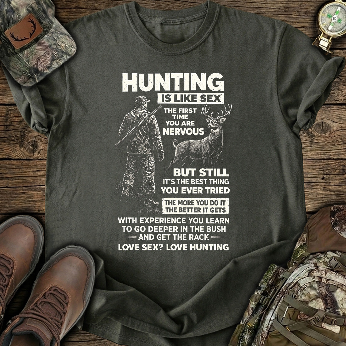 Funny Hunting Quote Deer T-Shirt
