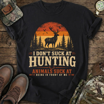 I Don't Suck At Hunting T-Shirt