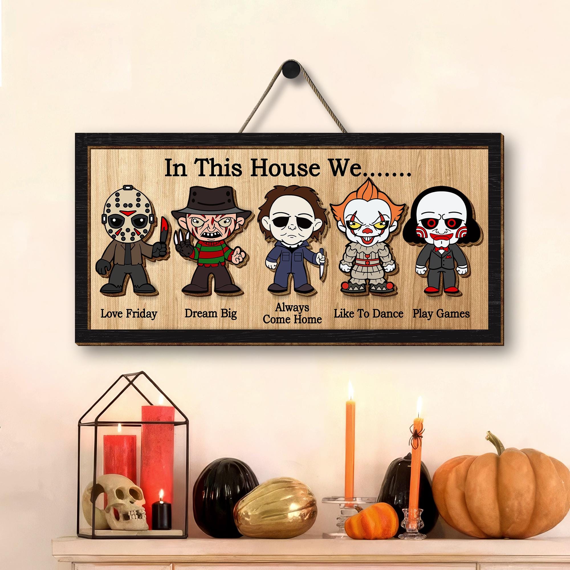 In This House We Horror Character Halloween Frame Wood Sign Home Decoration, Gift for Father's Day, Halloween Gift Idea, Kids Keepsake
