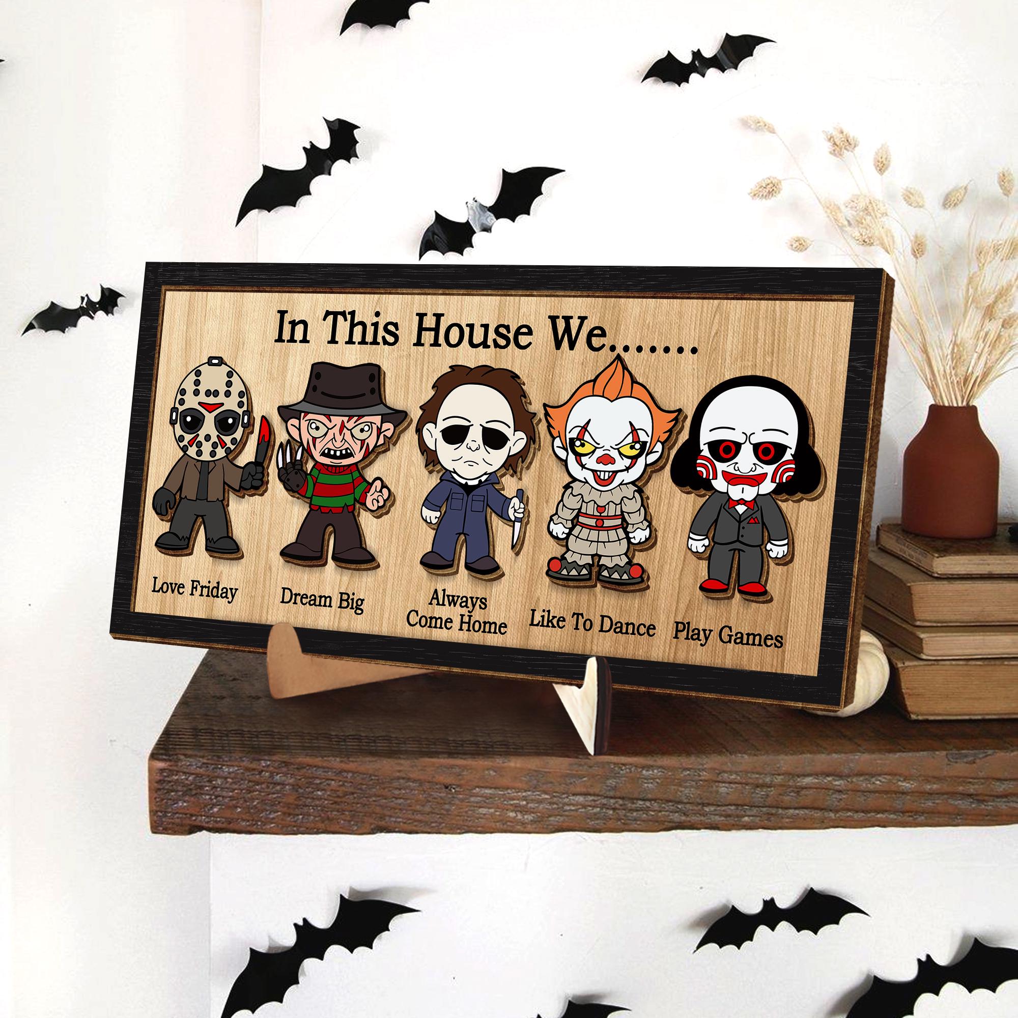In This House We Horror Character Halloween Frame Wood Sign Home Decoration, Gift for Father's Day, Halloween Gift Idea, Kids Keepsake