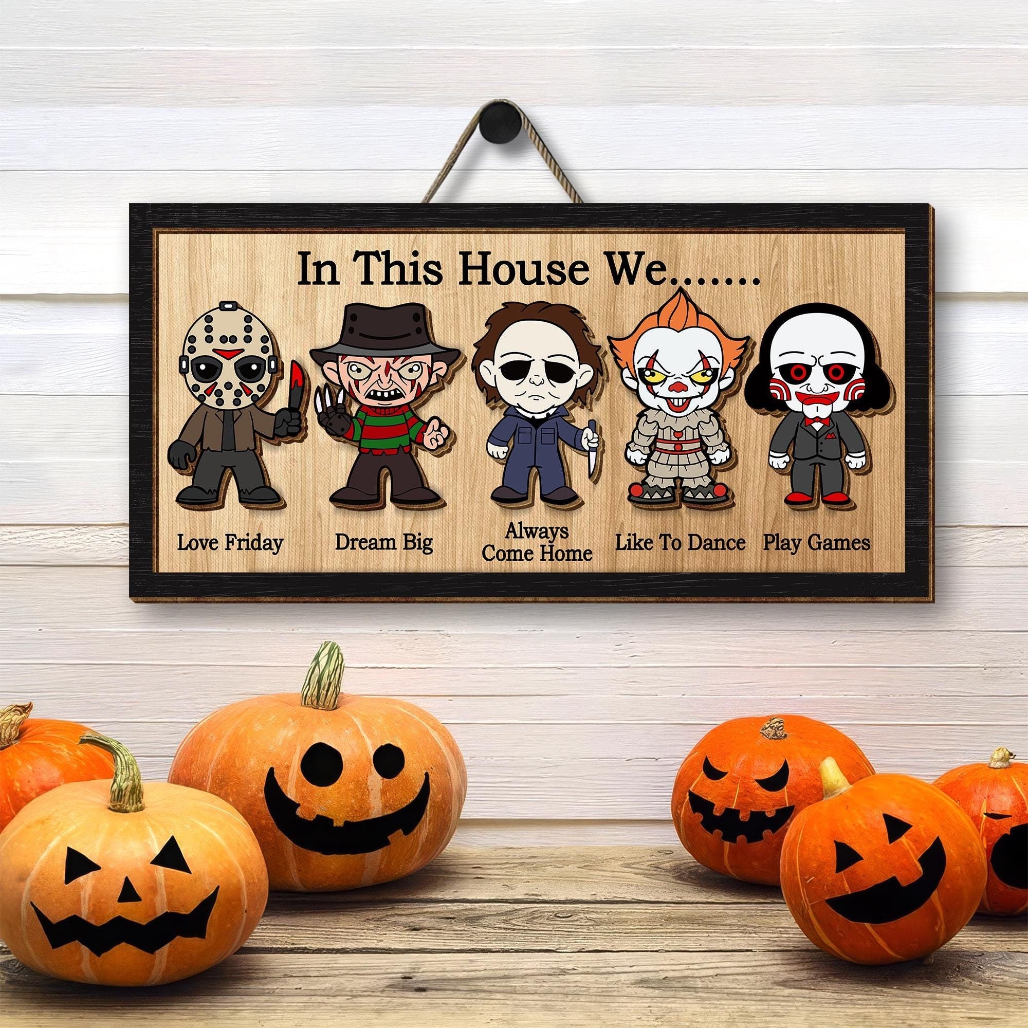 In This House We Horror Character Halloween Frame Wood Sign Home Decoration, Gift for Father's Day, Halloween Gift Idea, Kids Keepsake