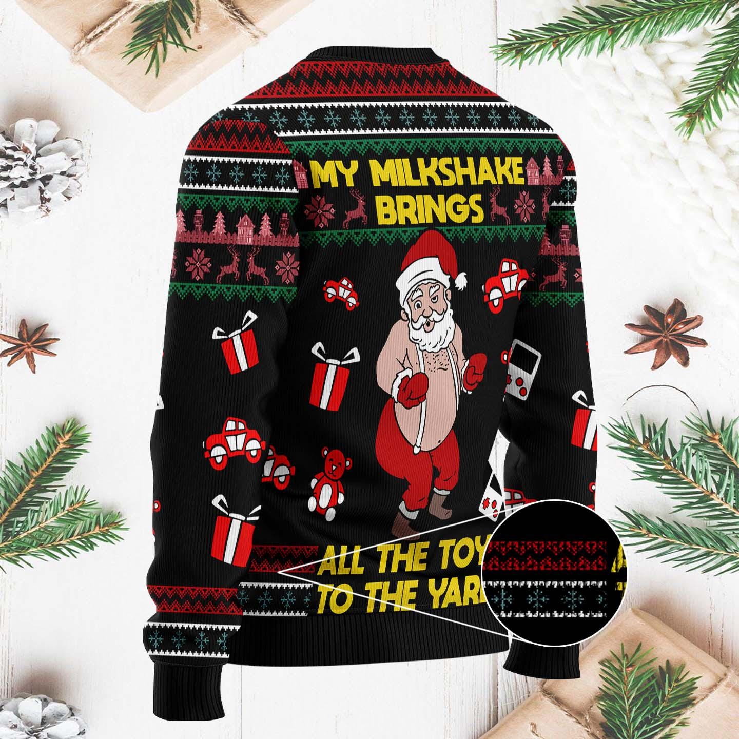 Hilarious Santa Ugly Christmas Sweater  "My Milkshake Brings All the Toys to the Yard"
