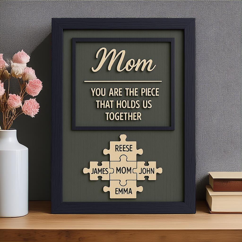 Personalized Mom Puzzle Sign | Custom Wood Sign With Kids Name | You Are the Piece That Holds Us Together | Mothers Day Gift for Mom, Nana