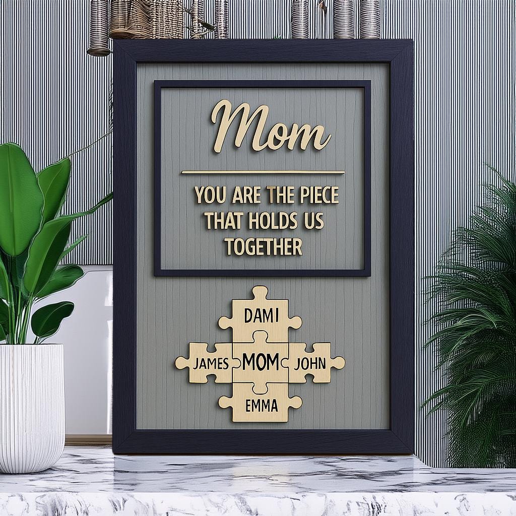 Mom You Are the Piece That Holds Us Together, Personalized Puzzle Wood Sign with Family Names, Mothers Day Gift, Family Wall Decor