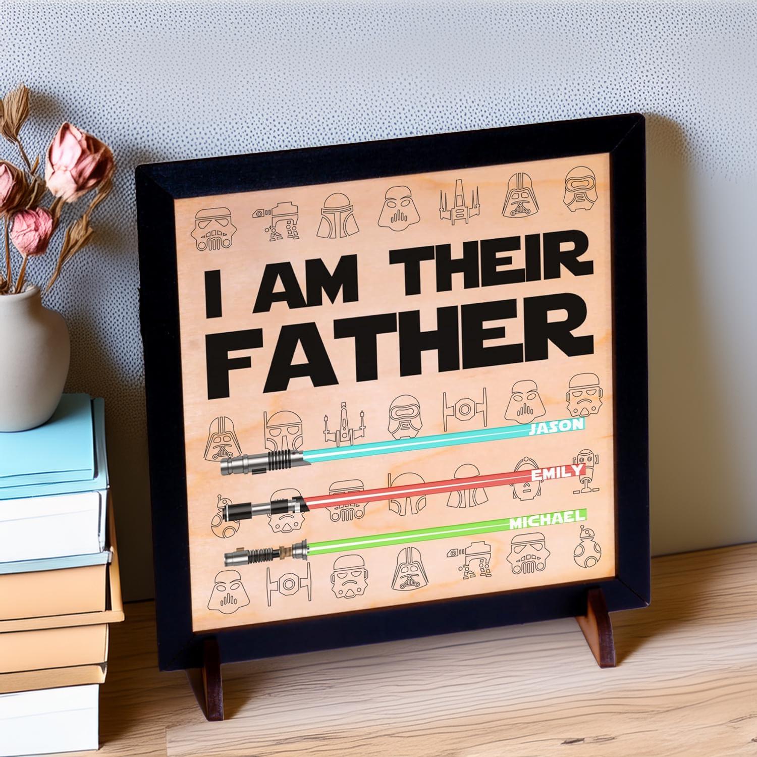 I Am Their Father Personalized Wooden Sign with Lightsabers and Kids Names | Custom Star Wars Fathers Day Gift for Dad from Children