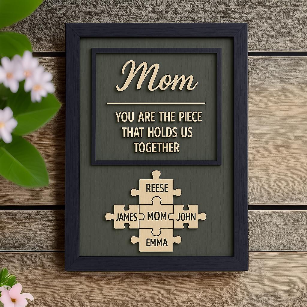 Personalized Mom Puzzle Sign | Custom Wood Sign With Kids Name | You Are the Piece That Holds Us Together | Mothers Day Gift for Mom, Nana