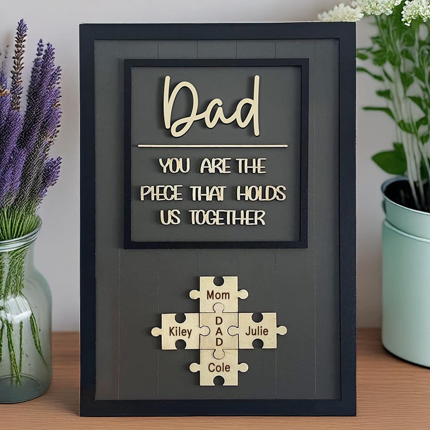 Personalized Dad Puzzle Sign | You Are the Piece That Holds Us Together | Custom Engraved Wooden Fathers Day Gift from Kids