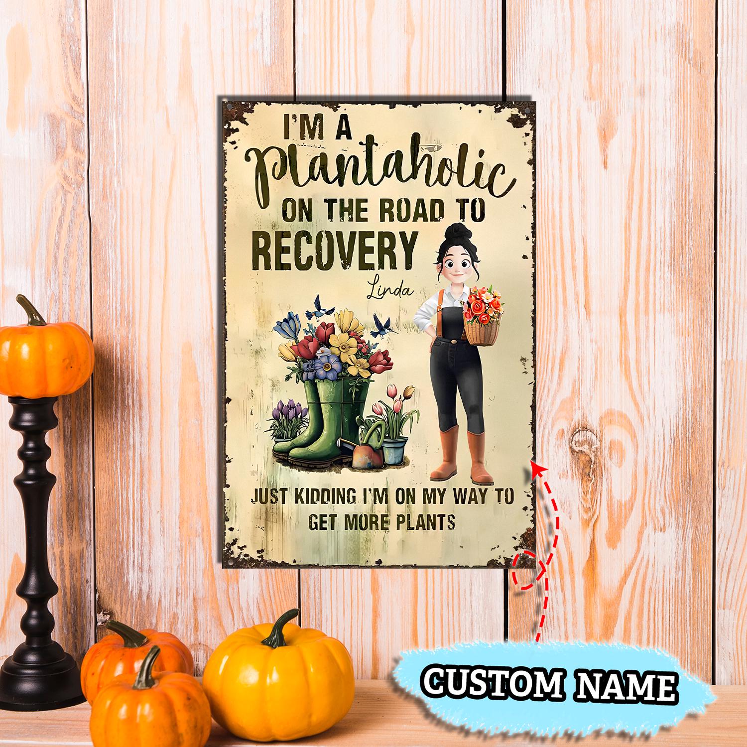 Custom Plantaholic Metal Sign, Funny Floral Boot Garden Decor