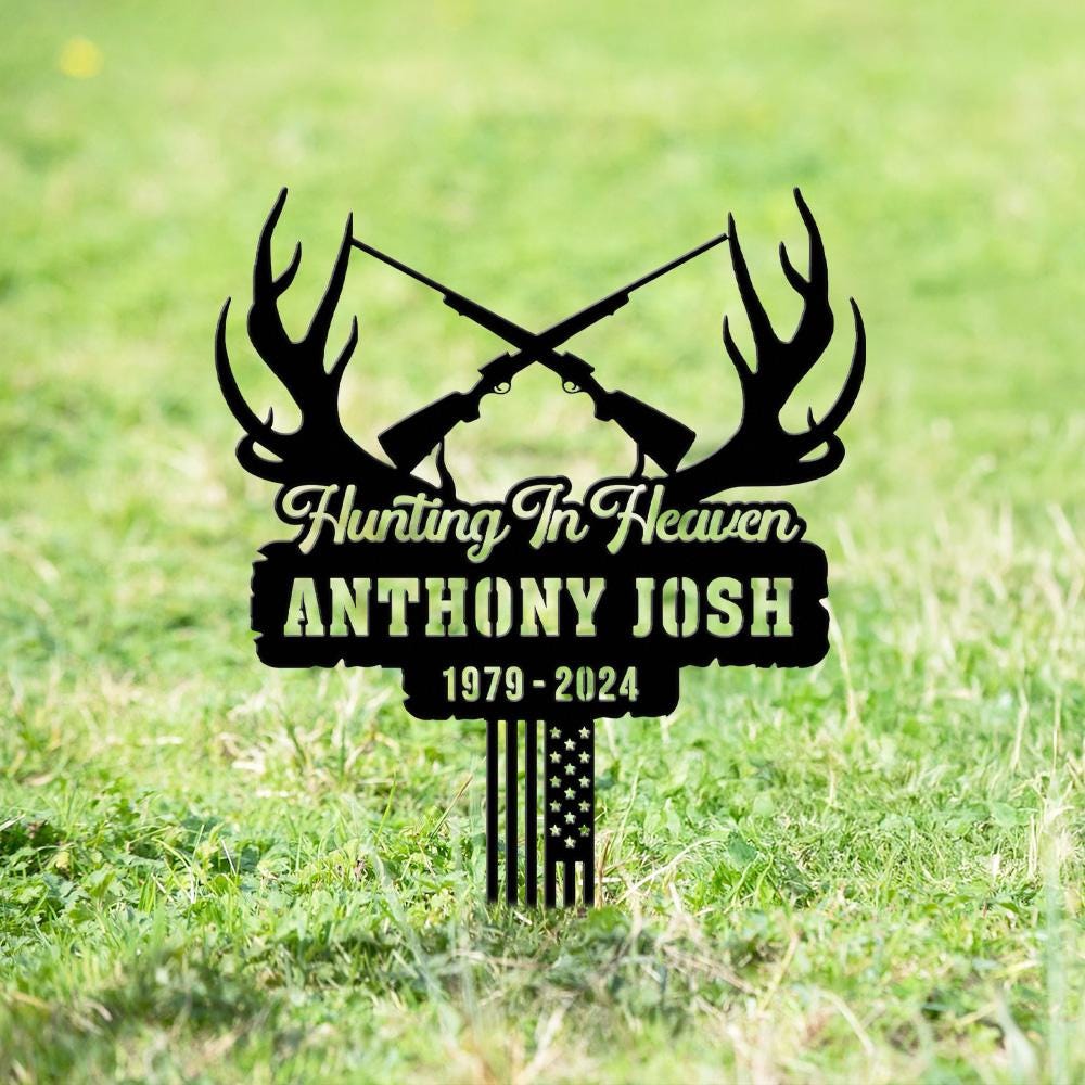 Hunting in Heaven, Custom Memorial Grave Marker, Metal Garden Stake Plaque, Loss of Dad Papa Husband, Deer Antlers and Rifle Tribute Sign