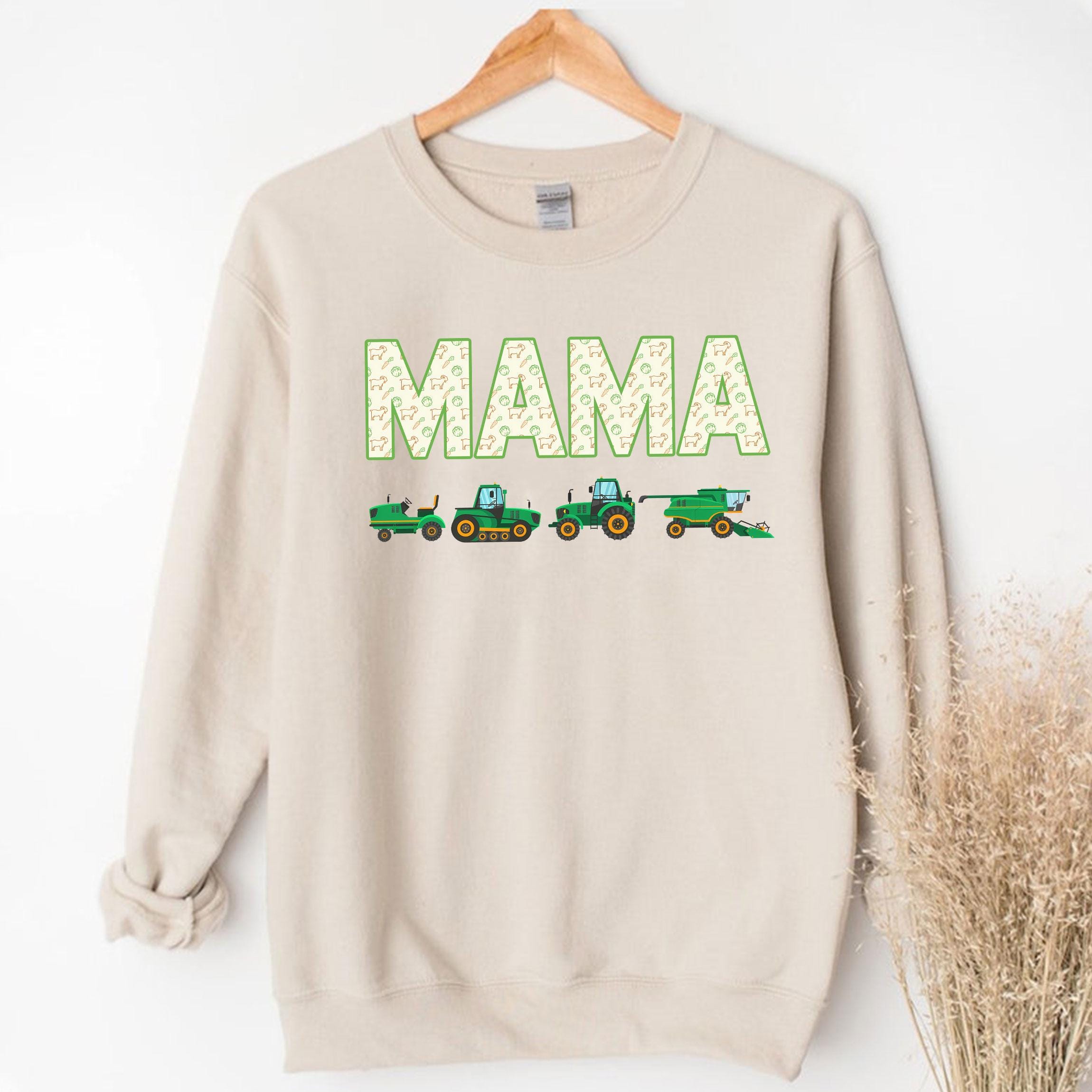 Mama Unisex T-Shirt Sweatshirt Hoodie, Tractor Shirt, Tractor Mom, Mommy Gift Shirt, Gift For New Mom, Gift For Her, Mom Birthday Gift Shirt