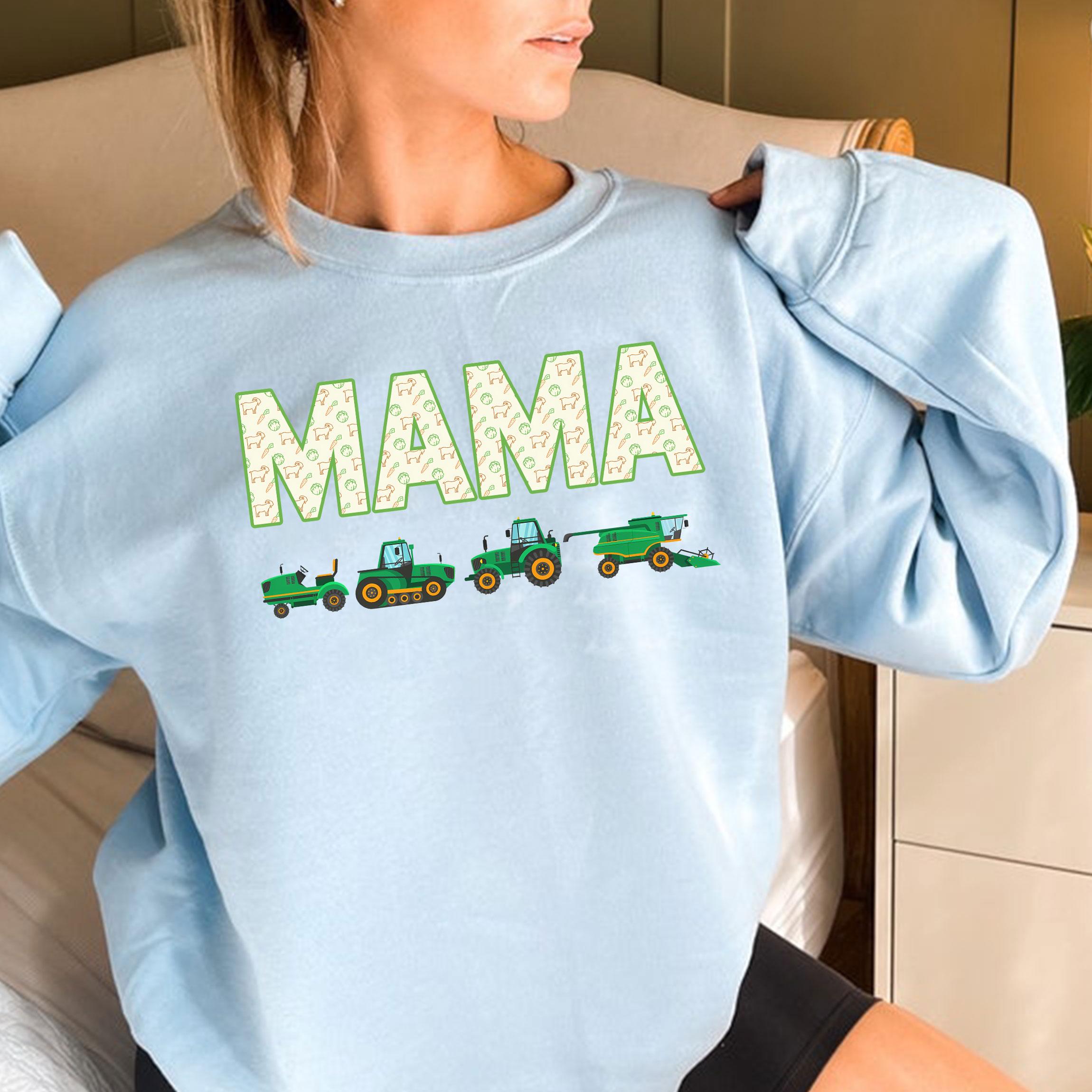 Mama Unisex T-Shirt Sweatshirt Hoodie, Tractor Shirt, Tractor Mom, Mommy Gift Shirt, Gift For New Mom, Gift For Her, Mom Birthday Gift Shirt