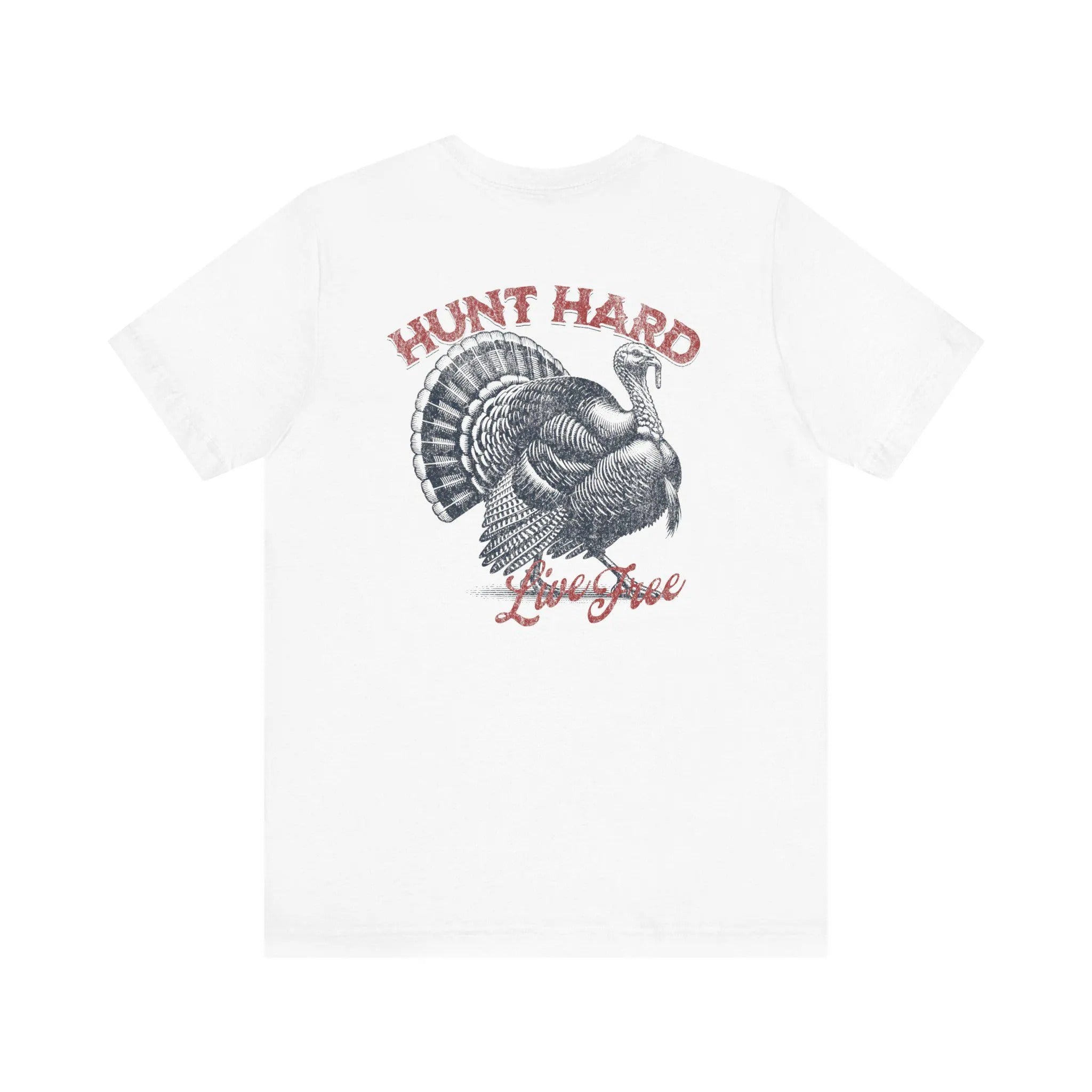 Patriotic Turkey Hunting Shirt for Men - Hunt Hard Live Free Graphic Tee - Gift for Dad Hunters & American Outdoorsmen