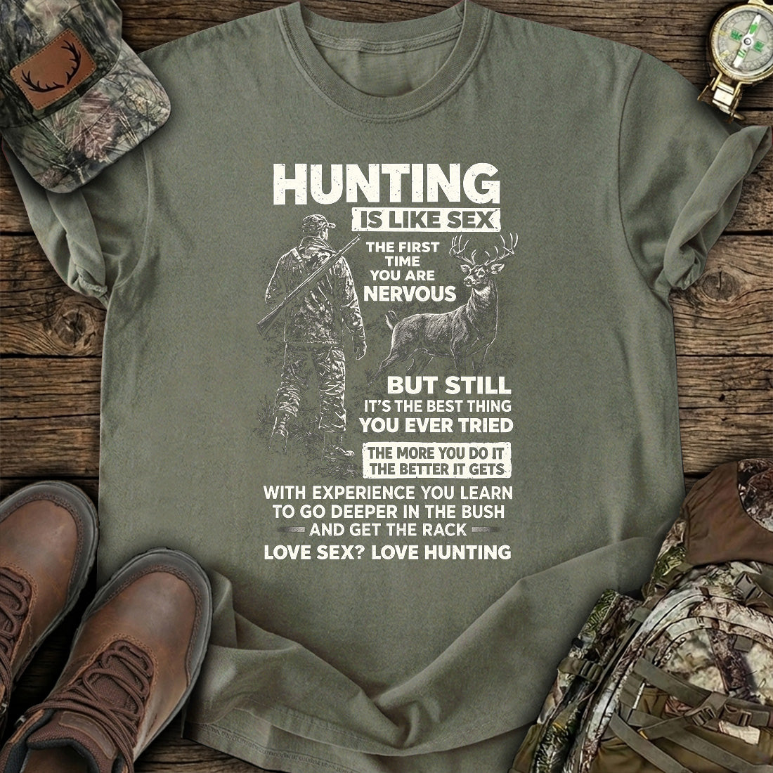 Funny Hunting Quote Deer T-Shirt